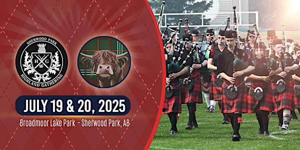 2025 Sherwood Park Highland Gathering | Broadmoor Lake Park
