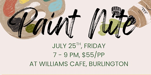 Paint Nite  Art Event At Williams Fresh Cafe Restaurant. Burlington | Williams Fresh Cafe