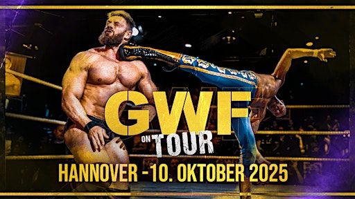 GWF - Live Wrestling in Hannover | Eventlocation Hangar no5