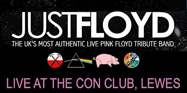 Just Floyd Pink Floyd Tribute - Live at The Con Club Lewes | Lewes Con Club