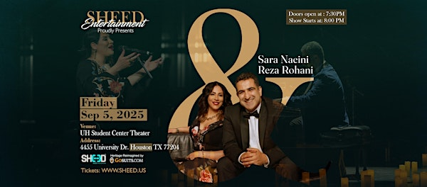 Sara Naeini and Reza Rohani Live in Houston | Student Center Theater