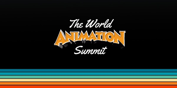 The World Animation Summit | The Garland