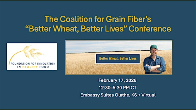 The Coalition for Grain Fiber’s “Better Wheat, Better Lives” Conference | Embassy Suites by Hilton Kansas City Olathe