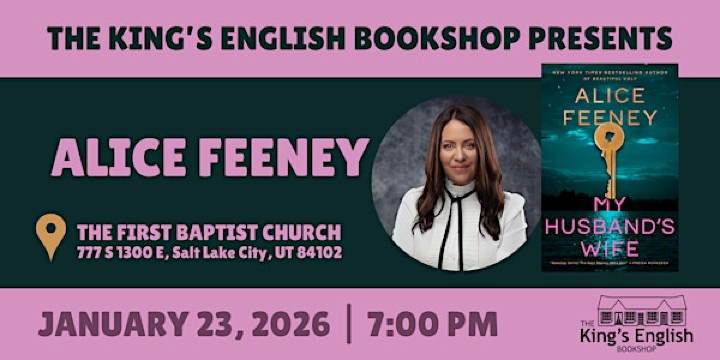 Alice Feeney | My Husband's Wife | First Baptist Church of Salt Lake City
