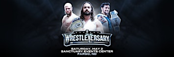 Below Zero Wrestling presents WrestleVersary 5 | Sanctuary Events Center
