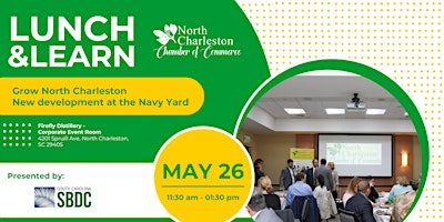 May Lunch & Learn: Grow North Charleston - New Development at the Navy Yard | Firefly Distillery