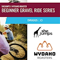 Copy of SheJumps x Wydaho Roasters | Beginner Gravel Ride Series | ID | 235 5th St E