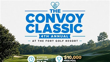 4th Annual Convoy Classic | The Fort Golf Resort