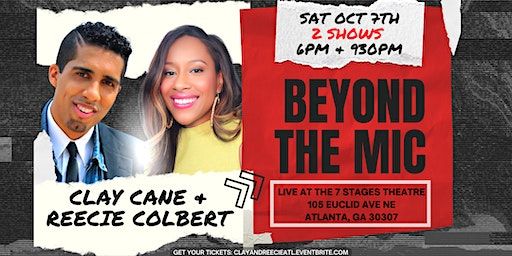 Clay & Reecie Live in ATL: Beyond The Mic (Atlanta) | 7 Stages Theatre