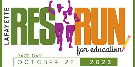 5k, 10k, 2mile fun run/walk: Lafayette Res Run for Education (Lafayette) | Downtown Lafayette
