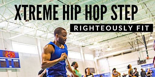 Xtreme Hip Hop Step with Righteously Fit | Revolve Wellness