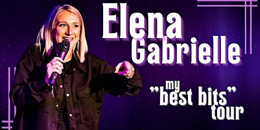 Elena Gabrielle - My Best Bits tour Berlin | The Wall Comedy