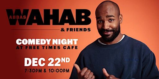 Abbas Wahab and Friends | COMEDY NIGHT | Free Times Cafe