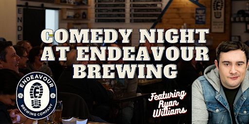 Comedy Night at Endeavour Brewing Featuring Ryan Williams | Endeavour Brewing and Coffee Roasters