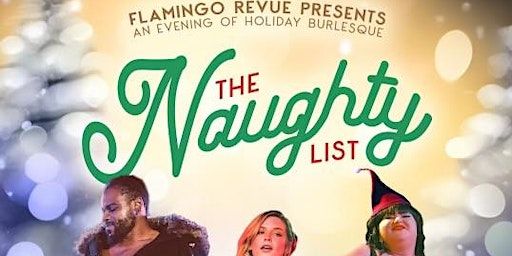 The Flamingo Revue Presents THE NAUGHTY LIST | Stroke