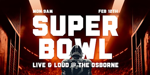 Super Bowl 2024 @ The Osborne | The Osborne Rooftop & Bar