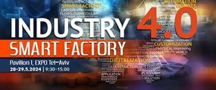 Industry 4.0 Smart Factory 2024 | Expo Tel Aviv