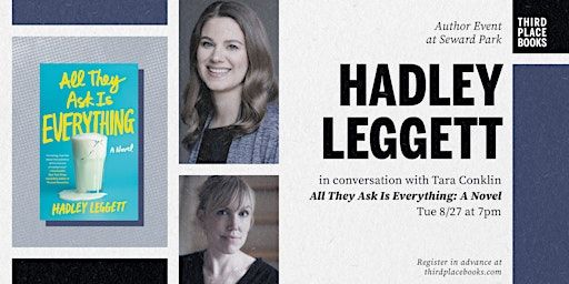 Hadley Leggett with Tara Conklin — Delve into ‘All They Ask Is Everything’ | 5041 Wilson Ave S
