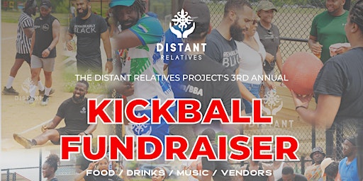The Distant Relatives Project 3rd Annual Kickball Game | Glenmont Local Park