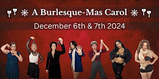 2nd Annual A Burlesque-Mas Carol | The Painted Lady