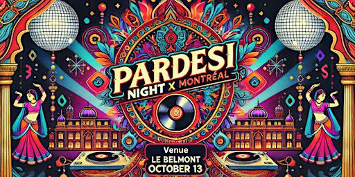 Bollywood Club Night | Pardesi Night X Montreal | Le Belmont