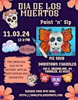 Butterfly Sugar Skull Paint and Sip at Pie Snob- Downtown Chandler | Pie Snob Chandler