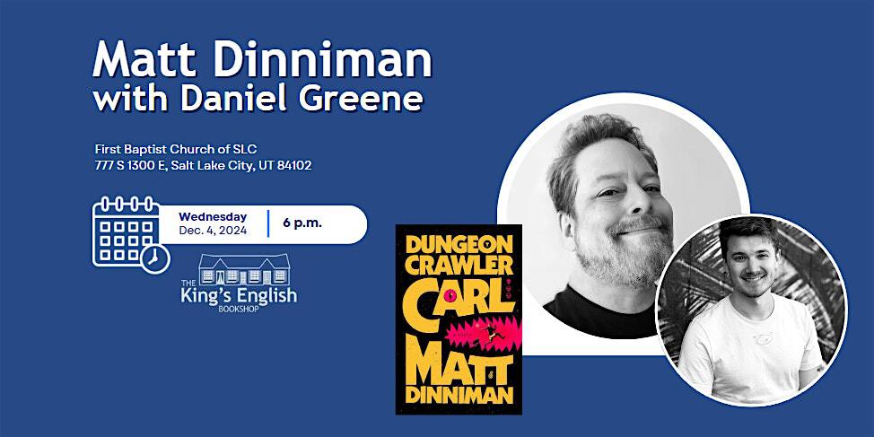 Matt Dinniman | Dungeon Crawler Carl | The First Baptist Church of Salt Lake City