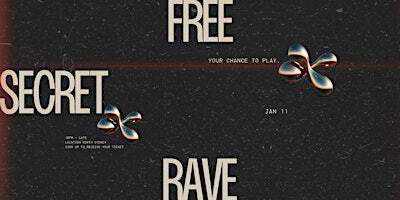 Secret Free Rave - XTRA AUS | Sydney