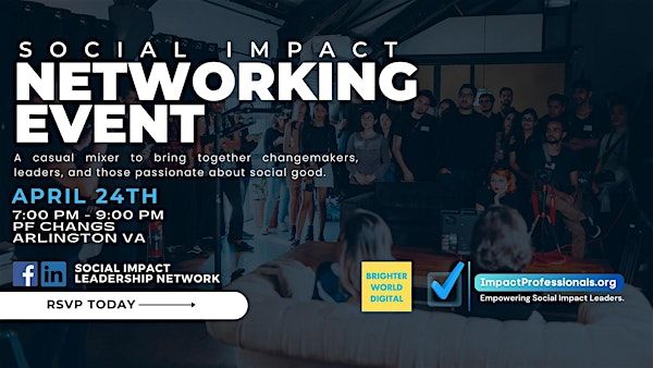 Social Impact Professionals Networking April Event | P.F. Chang's