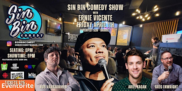 Sin Bin Comedy Show with Ernie Vicente - Barrie | PERFECT SZN - BARRIE