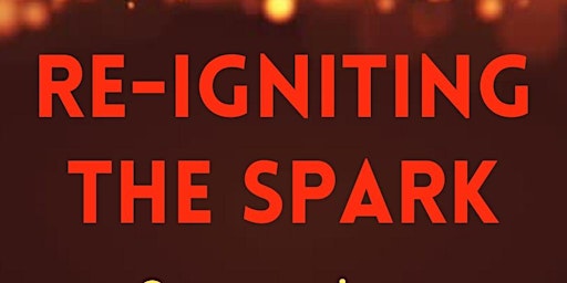 Re-Igniting the Spark! Symposium 2024 | Palmerston & District Community Centre Complex