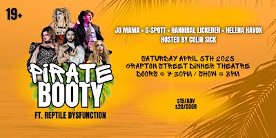 Pirate Booty: A Drag Show | Grafton Street Dinner Theatre