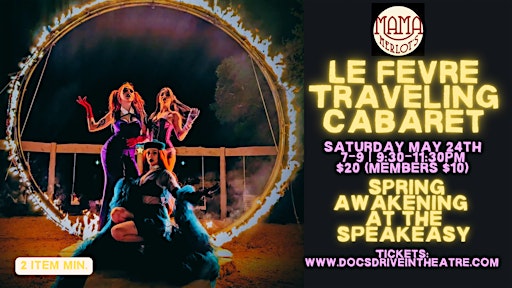 LeFevre's Traveling Cabaret at the Speakeasy | Mama Merlot's Speakeasy