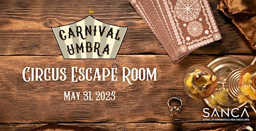 Carnival Umbra | Circus Escape Room | Emerald City Trapeze Arts