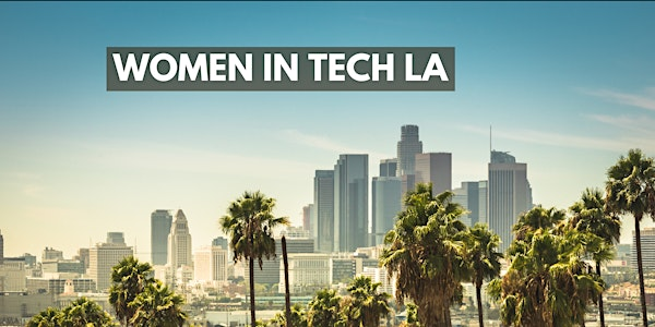 Women in Tech LA 2025 | LouLou Santa Monica