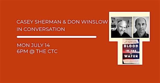Casey Sherman and Don Winslow In Conversation | The Contemporary Theater Company