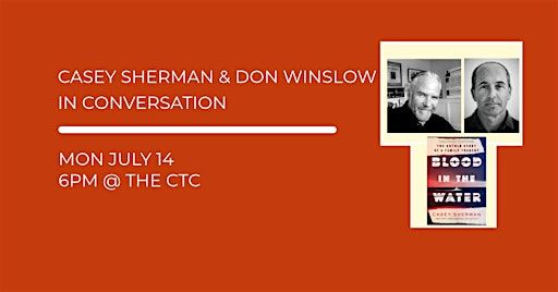 Casey Sherman and Don Winslow In Conversation | The Contemporary Theater Company