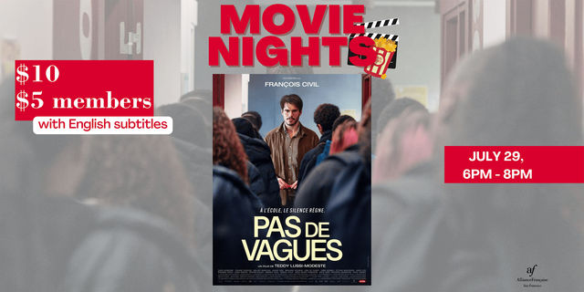 Movie Night : Pas de vagues (The Good Teacher) - July 29 2025 | Alliance Française de San Francisco