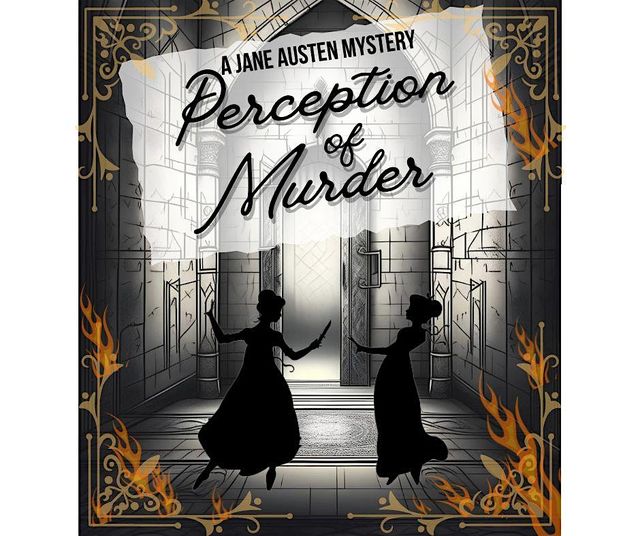A Jane Austen Mystery: Perception Of Murder presented by ME Main Production | The MAIN