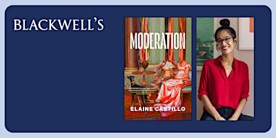MODERATION: Elaine Castillo in conversation with Susan Barker | Blackwell's Bookshop
