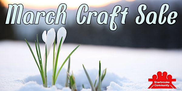 Sherbrooke Community League March Craft Sale - Vendor Sign Up | Sherbrooke Community League