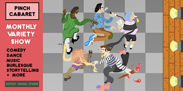Pinch Cabaret #46 | Hepcat Swing Dance Studio