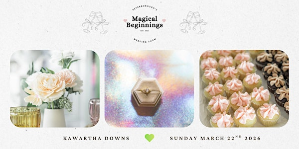 Magical Beginnings Wedding Show | Kawartha Downs Events