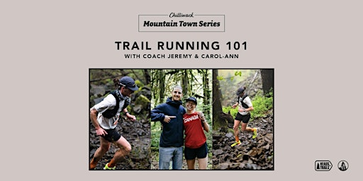 Trail Running 101 - Chilliwack | Mt. Waddington Outdoors