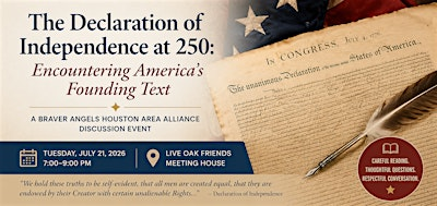 The Declaration of Independence at 250: Encountering Our Founding Text | Live Oak Friends Meeting (Quaker)