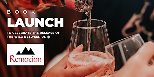 THE WILD BETWEEN US book launch and signing | Remotion Wine, East California Street, Jacksonville, OR, USA