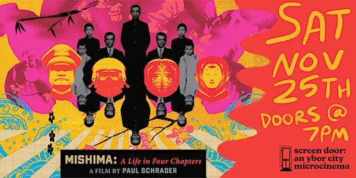 Mishima: A Life in Four Chapters (1985) by Paul Schrader | Screen Door Cinema