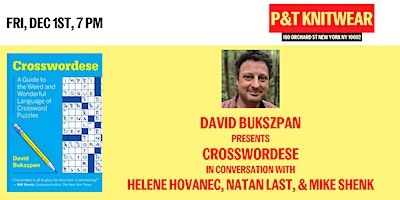 David Bukszpan presents Crosswordese, with Special Guests | P&T Knitwear Books & Podcasts