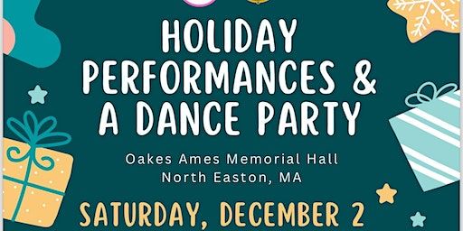 Easton Lions Holiday Festival Saturday Night Dance Show and Party | Oakes Ames Memorial Hall
