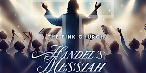 Handel's "Messiah" | First Presbyterian Church of Pompano Beach, The Pink Church, Northeast 26th Avenue, Pompano Beach, FL, USA